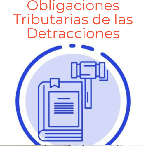 Obligaciones Tributarias de las Detracciones