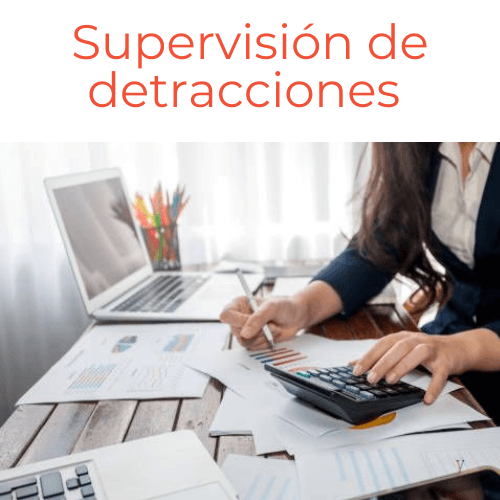 Supervision de detracciones