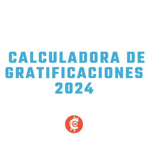 calculadora de gratificaciones 2024